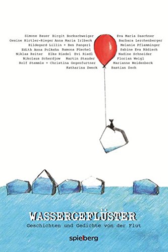 Wassergeflüster: Geschichten und Gedichte von der Flut