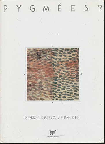 Pygmées?: Peintures sur écorce battue des Mbuti (Haut-Zaïre) : catalogue d'exposition : 30 mai [a Pygmées?: Peintures sur écorce battue des Mbuti (Haut-Zaïre) : catalogue d'exposition : 30 mai [a