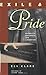 Exile and Pride: Disability, Queerness, and Liberation by