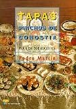  Tapas pinchos de Donostia (francés). Plus de 500 recetes (Cocina)