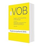 Image de VOB Vergabe- und Vertragsordnung für Bauleistungen: Ergänzungsband 2015 zur VOB Gesamtausgabe 2012