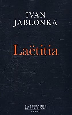 Laëtitia ou la fin des hommes - Prix Medicis 2016 & Prix Le Monde 2016