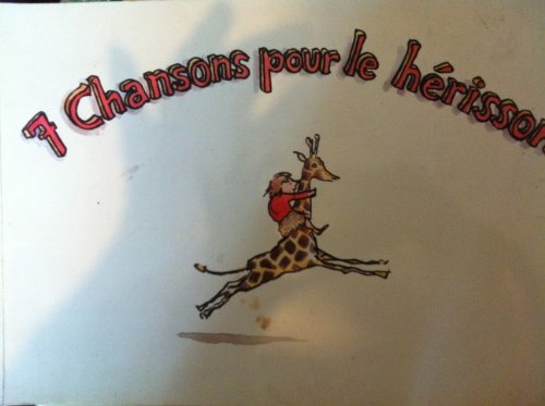 Sept chansons pour le hérisson