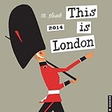 This is London 2014 Wall Calendar This is London 2014 Wall Calendar