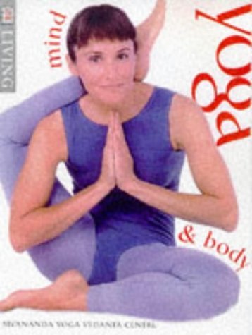 Yoga Mind and Body (DK Living) by Sivananda Yoga Vedanta Centre (1998-06-18)