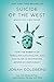 Suicide of the West: How the Rebirth of Tribalism, Nationalism, and Socialism Is Destroying American Democracy by 