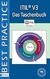 Itil® V3 - Das Taschenbuch: Das Taschenbuch (German Edition) (Best Practice) (ITSM Library) by Jan Van Bon, Various