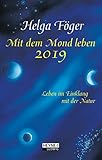 Image de Mit dem Mond leben 2019: Leben im Einklang mit der Natur - Taschenkalender