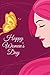 Produktbild Happy Women's Day: Female Empowerment Journal: Makes A Perfect Gift for International Women's Day on March 8th. Its a 6X9 120 Page Journal To Write Awareness Notes in. Balance For Better Gift.