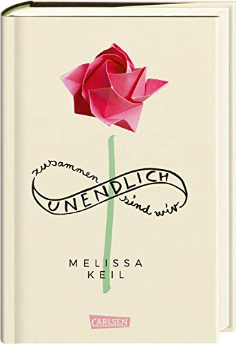 Zusammen sind wir unendlich: Eine Liebesgeschichte mit Hindernissen