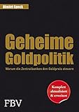 Image de Geheime Goldpolitik: Warum die Zentralbanken den Goldpreis steuern