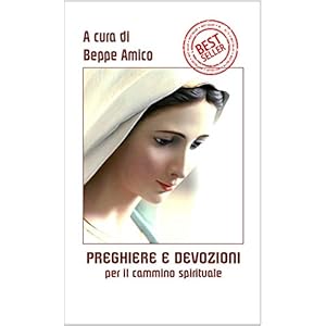Preghiere e devozioni per il cammino spirituale