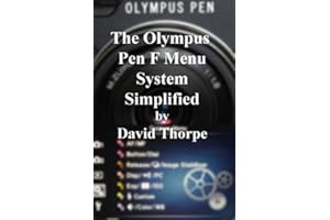 The Olympus Pen F Menu System Simplified
