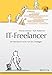 IT-Freelancer: Ein Handbuch nicht nur für Einsteiger by Thomas Matzner, Ruth Stubenvoll