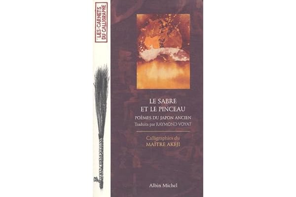 Le Sabre et le Pinceau : Poèmes du Japon ancien