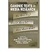 Produktbild Canonic Texts in Media Research: Are There Any Should There be Any How About These (Hardback) - Common