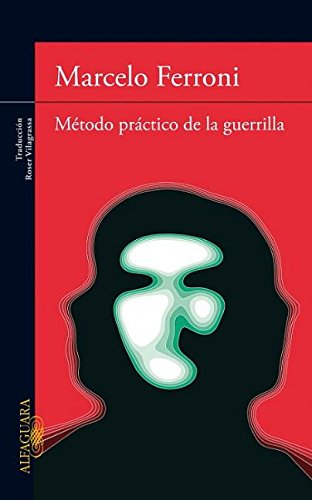 Leer Libro Metodo Practico de la Guerrilla = Practical Guerilla Methods gratis