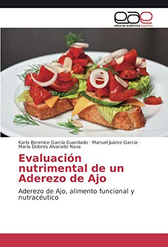 Evaluacion Nutrimental de Un Aderezo de Ajo