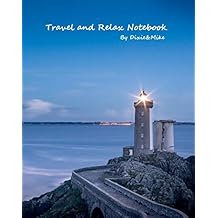 Travel and Relax Notebook (English Edition)