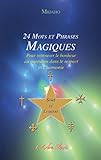 Image de 24 mots et phrases magiques: Pour retrouver le bonheur au quotidien dans le respect et l'harmonie