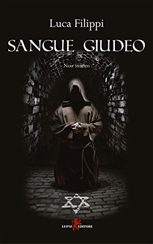 Luca Filippi – Sangue giudeo (2017)