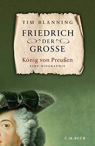 Friedrich der Große: König von Preußen