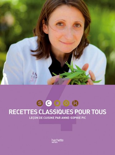 Scook 4 : Recettes classiques pour tous : Leçon de cuisine en ligne Scook 4 : Recettes classiques pour tous : Leçon de cuisine en ligne