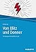 Von Blitz und Donner: 112 Lösungen für Konflikte im Job (Haufe Fachbuch) by Cordula Goj