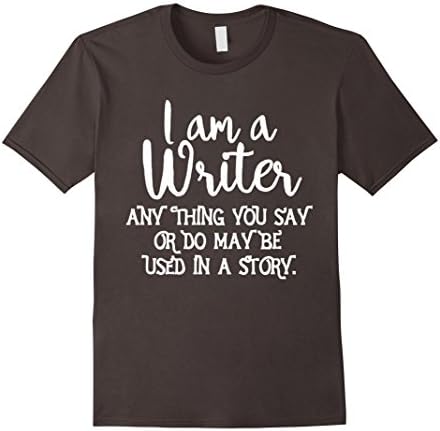 Men's I Am A Writer Shirt funny Author Write Writer Gift T-Shirt Small Asphalt