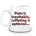 Produktbild Harma Art Schmerz ist unvermeidlich, Leiden ist optional - Pain is Inevitable, Suffering is Optional Coffee Mug 11 Oz Ceramic Kitchen Cup for Hot Beverages