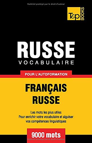 Vocabulaire Français-Russe pour l'autoformation. 9000 mots Vocabulaire Français-Russe pour l'autoformation. 9000 mots