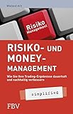 Image de Risiko- und Money-Management - simplified: Wie Sie Ihre Tradingsergebnisse Dauerhaft Und Nachhaltig