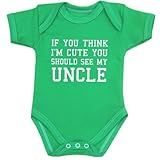 If You Think I'm Cute You Should See My Uncle' Baby Clothes Bodysuit 0-24 mths