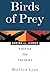 Birds of Prey: Boeing vs. Airbus: A Battle for the Skies: Boeing Versus Airbus - A Battle for the Skies by 