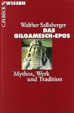 Image de Das Gilgamesch-Epos: Mythos, Werk und Tradition