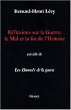 Réflexions sur la guerre, le mal et la fin de l'histoire