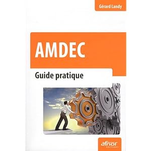 AMDEC : Guide pratique