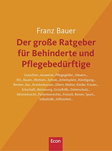 Preisvergleich Produktbild Der große Ratgeber für Behinderte und Pflegebedürftige