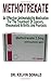 Produktbild METHOTREXATE: An Effective Antimetabolite Medication For The Treatment Of Cancers, Rheumatoid Arthritis And Psoriasis