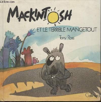 Mackintosh et le terrible mangetout