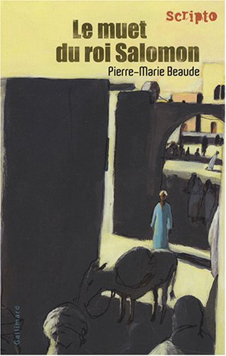 <a href="/node/27133">Le muet du roi Salomon</a>