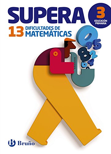Supera las 13 dificultades de Matemáticas 3: Edición 2015 (CastellanoMaterial ComplementarioSupera Las Dificultade