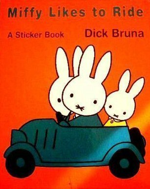 Miffy Likes to Ride: A Sticker Book