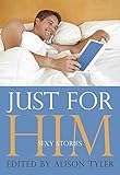 Image de Just for Him: Sexy Stories