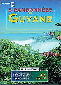 Arcadès 3 randonnées en Guyane