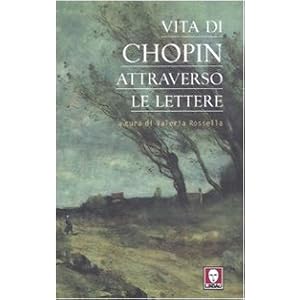 Vita di Chopin attraverso le lettere