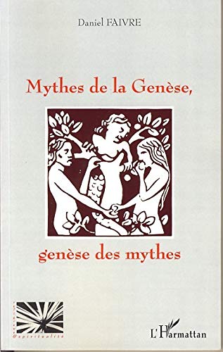 Télécharger Mythes de la Genèse, genèse des mythes livre En ligne