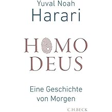 Homo Deus: Eine Geschichte von Morgen
