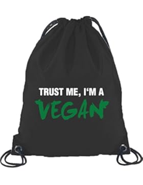Shirtstreet24, Trust Me, I'm A Vegan, Turnbeutel Rucksack Sport Beutel