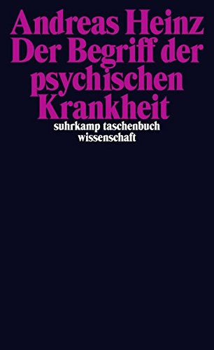 Download Der Begriff der psychischen Krankheit (suhrkamp taschenbuch wissenschaft) Download Der Begriff der psychischen Krankheit (suhrkamp taschenbuch wissenschaft)